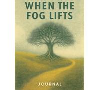 When The Fog Lifts