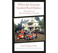 When the Germans bombed Pearl Harbor: Animal House in Western Intellectual Thought
