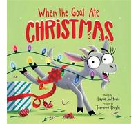 When the Goat Ate Christmas - Layla Sutton - Sourcebooks Wonderland - ebook (ePub) - Livre