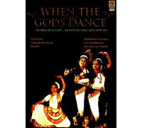 When The Gods Dance- Bharatanatyam Mohiniattam Kuchipudi (Lata & Gita, Vijayalakshmi Shivaji, Gayathri, Mahalakshmi Narendra, Uma Muralikrishna and Suryanarayana Moorthy. (DVD Video)