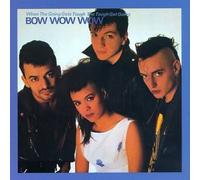 When the Going Gets Tough, the Tough Get Going by Bow Wow Wow (1997-06-09)