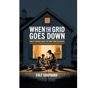 When The Grid Goes Down