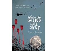 When the Guns Fall Silent