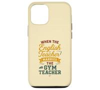 When The Gym Teacher Marries The Gym Teacher Girls Women Coque pour iPhone 12/12 Pro