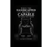 When the Handicapped Become Capable: The Gypsy Rose Facade