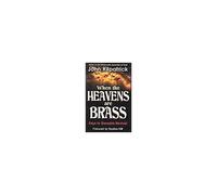 When The Heavens Are Brass