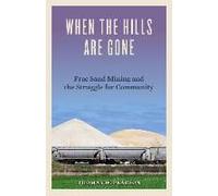 When The Hills Are Gone