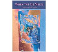 When The Ice Melts