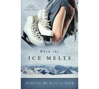 When The Ice Melts