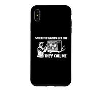 When The Ladies Get Hot They Call Me AC HVAC Funny Men Coque pour iPhone XS Max