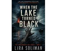 WHEN THE LAKE TURNED BLACK: An Eco-Horror Survival Thriller of Mutated Organisms, Volcanic Secrets, and an Outbreak at Taal Lake