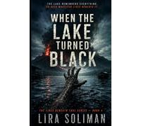 WHEN THE LAKE TURNED BLACK: An Eco-Horror Survival Thriller of Mutated Organisms, Volcanic Secrets, and an Outbreak at Taal Lake