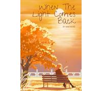 When The Light Comes Back