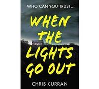 When The Lights Go Out by Chris Curran Paperback Book Chris Curran (Auteur)