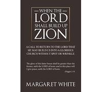 When The Lord Shall Build Up Zion