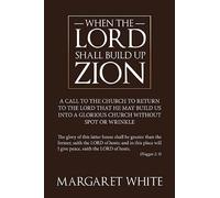 When The Lord Shall Build Up Zion