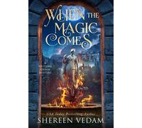 When the Magic Comes - Vedam Shereen - Shereen Vedam - ebook (ePub) - Livre