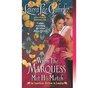When The Marquess Met His Match: An American Heiress in London Victorian Historical Romance Novel