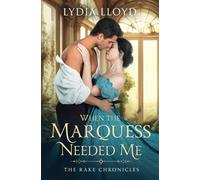 When the Marquess Needed Me