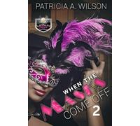 When the Mask Come Off 2