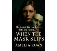 When The Mask Slips