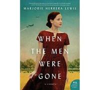 When the Men Were Gone: A Novel - [Version Originale] Inconnu (Auteur)