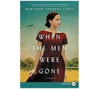 When The Men Were Gone Lp