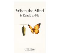 When The Mind Is Ready To Fly