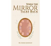 When the Mirror Talks Back - Sheree Johnson - THE Hopeful NEST - ebook (ePub) - Livre