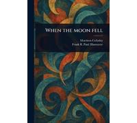 When the Moon Fell