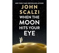 When the Moon Hits Your Eye – Tor Books
