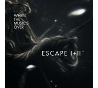 When the Music Is Over - Escape I & II [Import]