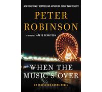When the Music's Over: An Inspector Banks Novel
