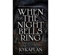 When the Night Bells Ring by Jo Kaplan Jo Kaplan (Auteur)