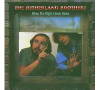 When the Night Comes Down by SUTHERLAND BROTHERS