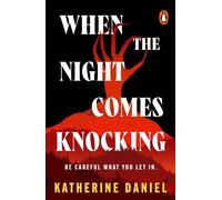 When the Night Comes Knocking The new monster horror for fans of Stephen King's THE MIST - Katherine Daniel - Transworld digital - ebook (ePub) - Livre