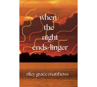 When The Night Ends/Linger