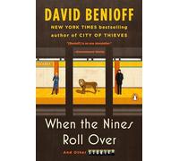 When the Nines Roll Over: And Other Stories