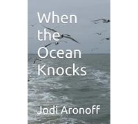 When the Ocean Knocks