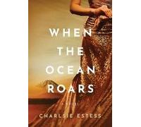 When The Ocean Roars