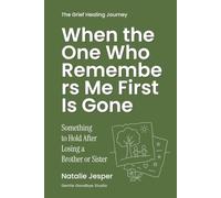 When the One Who Remembers Me First Is Gone: Something to Hold After Losing a Brother or Sister