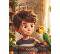 When the Parrot Needed Some Peace: A tale about space, understanding, and true love