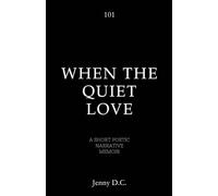 When the Quiet Loved