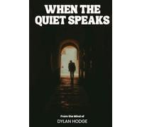 When The Quiet Speaks