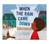 When The Rain Came Down