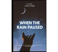 When the Rain Paused: Love Story