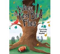 When The Red Bird Flies