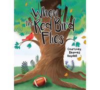 When The Red Bird Flies