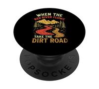 When The Red River Flows Take Dirt Road, Randonnée Humour Adulte PopSockets PopGrip Adhésif