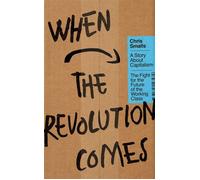 When the Revolution Comes A Story About Capitalism - Chris Smalls - Penguin - ebook (ePub) - Livre
